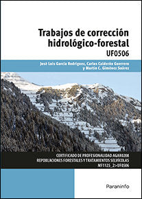 Trabajos de corrección hidrológico-forestal, de GARCÃA RODRÃGUEZ, JOSE LUIS | portada del libro