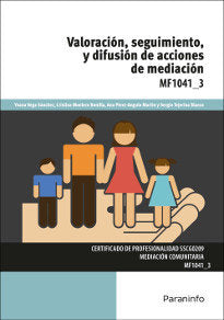 Valoración, seguimiento y difusión de acciones de mediación, de MONTERO BONILLA, CRISTINA | portada del libro