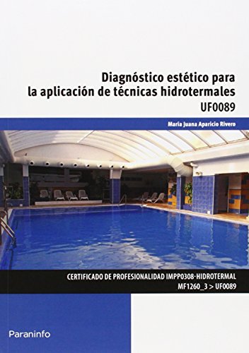 Diagnóstico estético para la aplicación de técnicas hidrotermales, de APARICIO RIVERO, JUANA | portada del libro