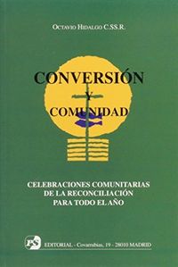Celebraciones comunitarias de la reconciliación para todo el año, de Hidalgo López | portada del libro