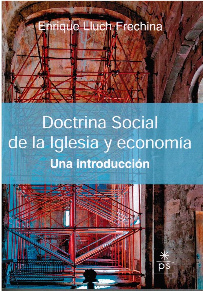 Doctrina Social de la Iglesia y Economía: una introducción, de LLuch Frechina | portada del libro