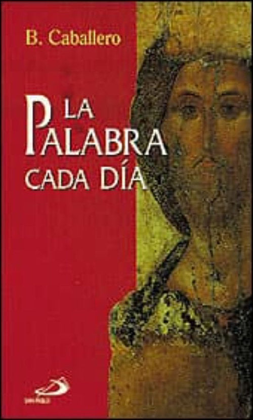 La palabra cada día, de Caballero Álvarez, Basilio | portada del libro