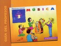 MUSICA 3º Primaria (Pilar Escudero)-Gu¡a Profesor, de Mª PILAR ESCUDERO GARCIA | portada del libro