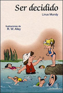 Ser decidido, de Mundy, Linus | portada del libro