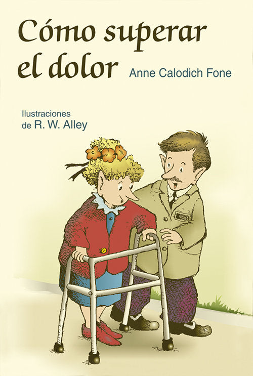 Cómo superar el dolor, de Calodich Fone, Anne | portada del libro