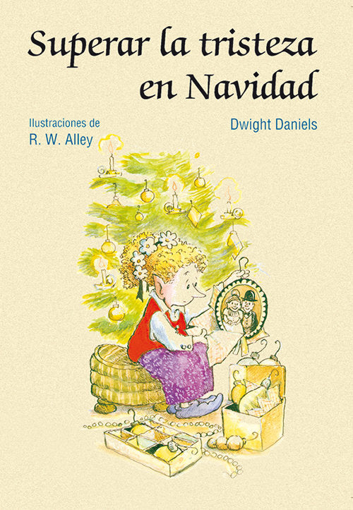 Superar la tristeza en Navidad, de Daniels, Dwight | portada del libro
