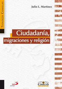 Ciudadan¡a, migraciones y religión, de MARTINEZ MARTINEZ, JULIO LUIS | portada del libro