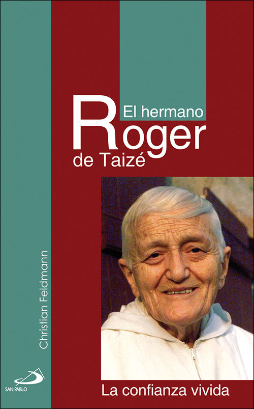El hermano Roger de Taize, de Feldmann, Christian | portada del libro