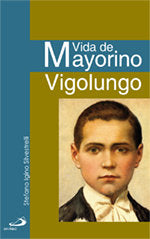 VIDA DE MAYORINO VIGOLUNGO, de STEFANO IGINO SILVESTRELLI | portada del libro