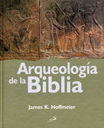 Arqueología de la Biblia, de Hoffmeier, James K. | portada del libro