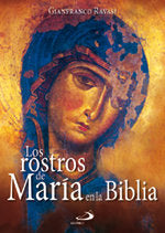 Los rostros de María en la Biblia, de Ravasi, Gianfranco | portada del libro