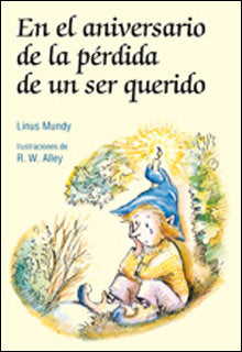 En el aniversario de la pérdida de un ser querido, de Mundy, Linus | portada del libro