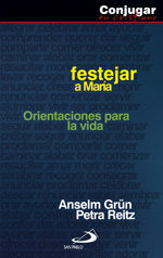 Festejar a Mar¡a, de GRUN, ANSELM | portada del libro