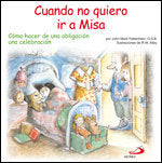 Cuando no quiero ir a misa, de Falkenhain, John Mark | portada del libro