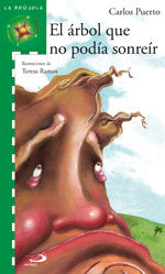 El árbol que no podía sonreír, de Puerto Arribas, Carlos | portada del libro