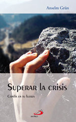 Superar la crisis, de GRUN, ANSELM | portada del libro