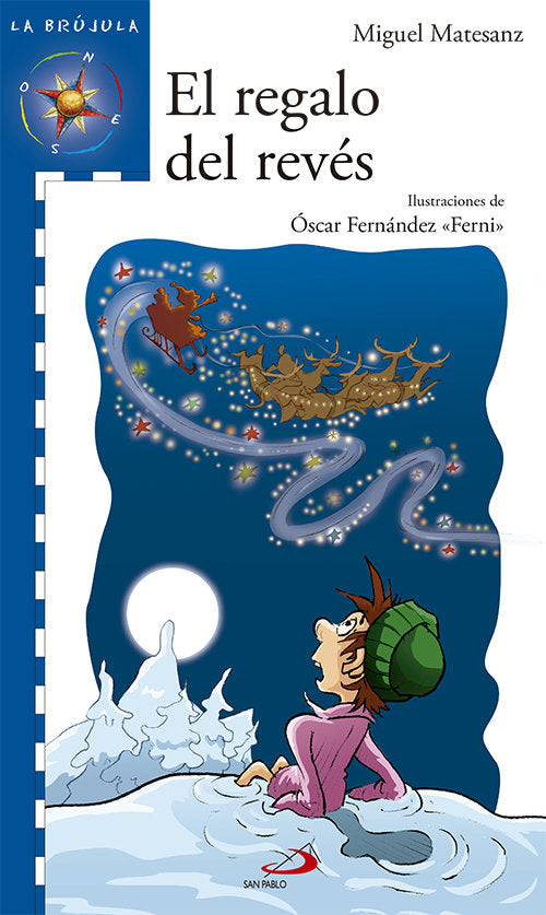 El Regalo del revés, de Matesanz Gil, Miguel | portada del libro
