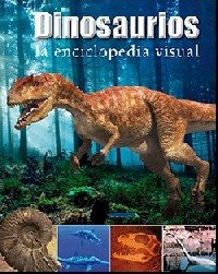 Dinosaurios. La enciclopedia visual, de Varios autores | portada del libro