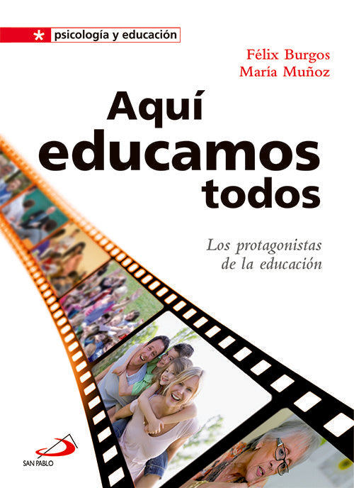 Aqu¡ educamos todos, de BURGOS FERNANDEZ, FELIX | portada del libro