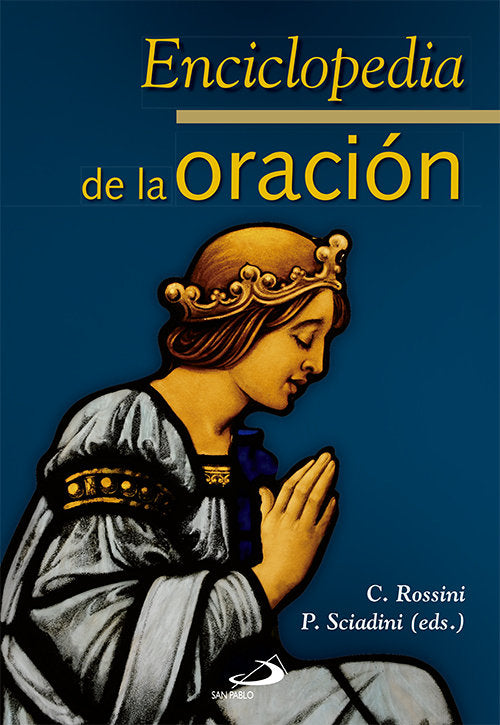 Enciclopedia de la oración, de Rossini, Claudio | portada del libro