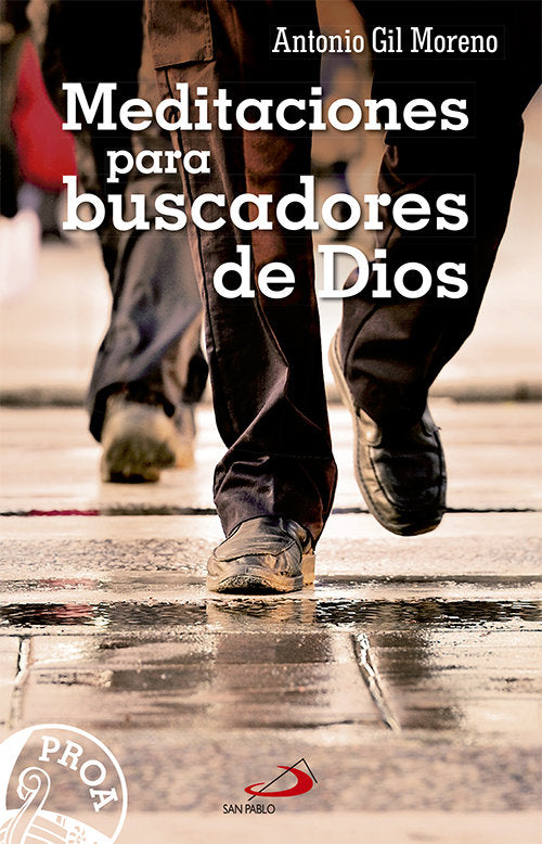Meditaciones para buscadores de Dios, de Gil Moreno, Antonio | portada del libro