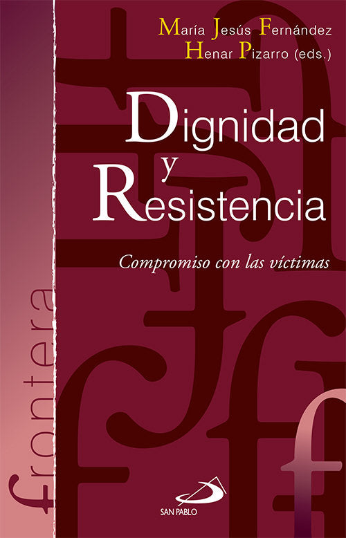 Dignidad y resistencia, de FERNANDEZ,MARIA JESUS | portada del libro