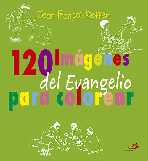 120 Imágenes del Evangelio para colorear, de Kieffer, Jean-François | portada del libro