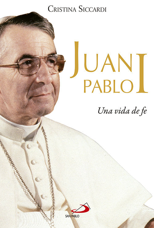 Juan Pablo I, de Siccardi, Cristina | portada del libro
