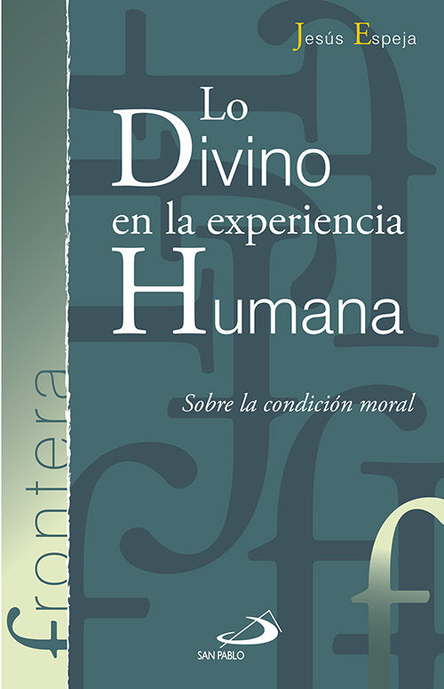 Lo divino en la experiencia humana, de ESPEJA PARDO, JESUS | portada del libro