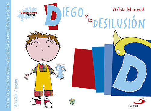Diego y la desilusión, de Monreal Díaz, Violeta | portada del libro