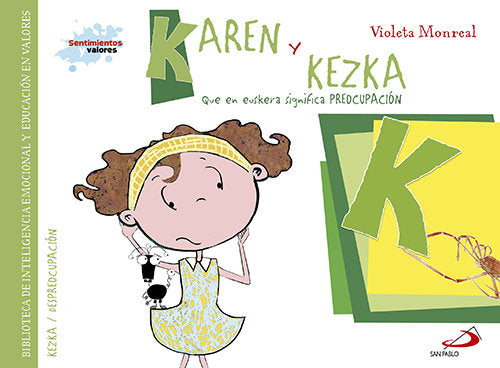 Karen y kezka (que en euskera significa preocupación), de Monreal Díaz, Violeta | portada del libro