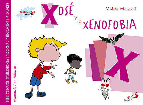 Xosé y la xenofobia, de Monreal Díaz, Violeta | portada del libro