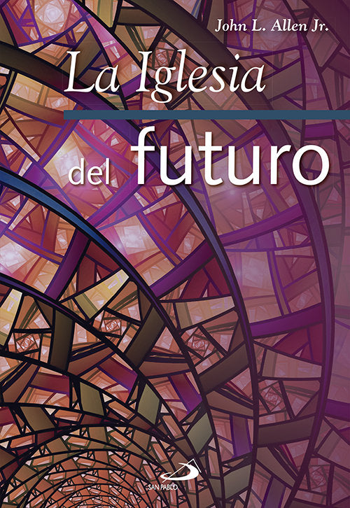 La Iglesia del futuro, de Allen Jr., John L. | portada del libro
