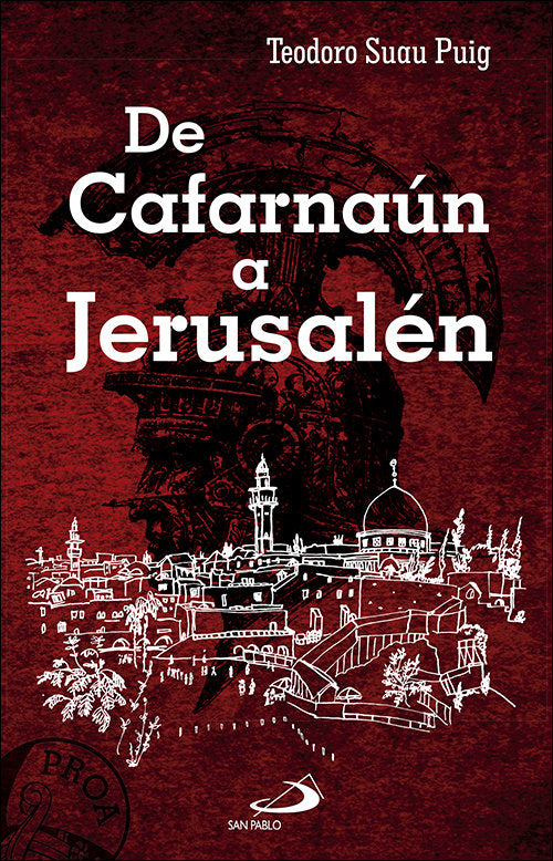 De Cafarnaún a Jerusalén, de Suau Puig, Teodoro | portada del libro