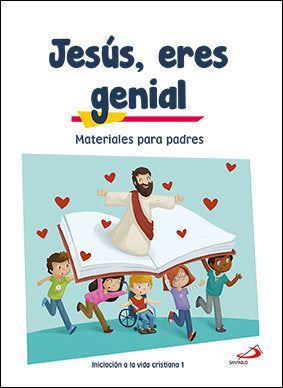 Jesús, eres genial (Materiales para padres) Iniciación a la vida cristiana 1, de Cordero Morales, Fernando | portada del libr