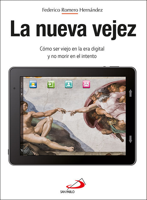 La nueva vejez, de Romero Hernández, Federico | portada del libro