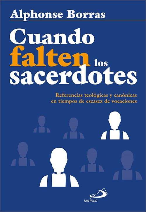 Cuando falten los sacerdotes, de Borras, Alphonse | portada del libro