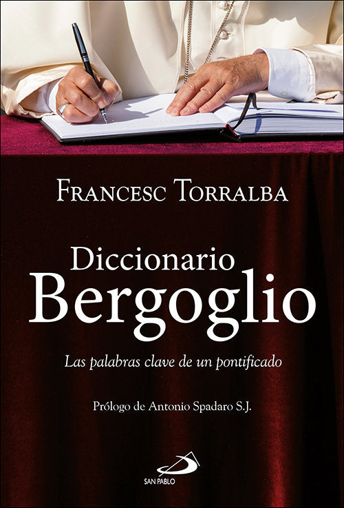 Diccionario Bergoglio, de Torralba Roselló, Francesc | portada del libro