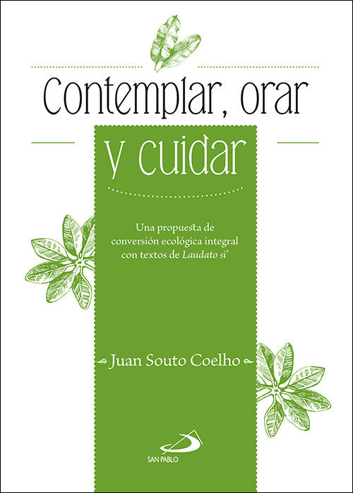 Contemplar, cuidar y orar el planeta, de Souto Coelho, Juan | portada del libro