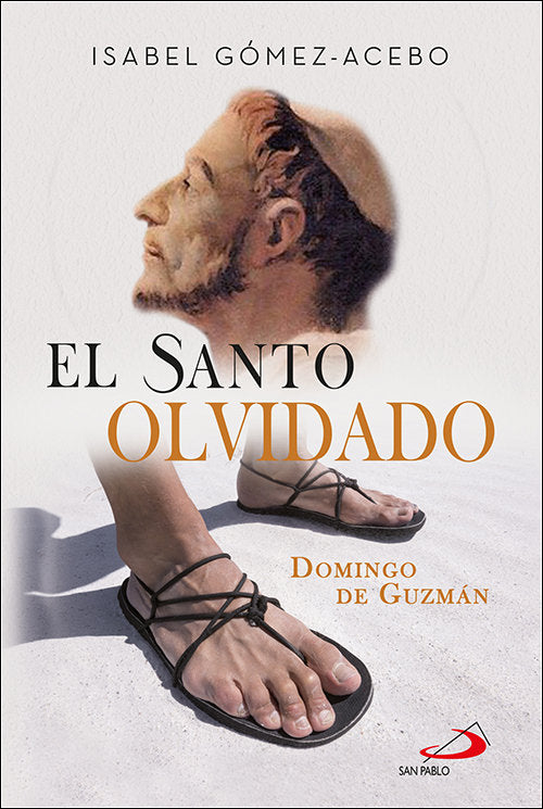 EL SANTO OLVIDADO, de GOMEZ-ACEBO DUQUE DE ESTRADA, ISABEL | portada del libro