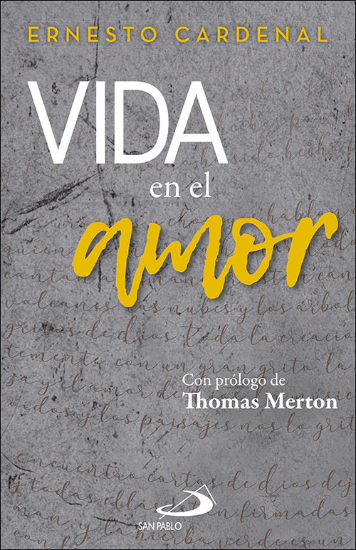 Vida en el amor, de CARDENAL, ERNESTO | portada del libro