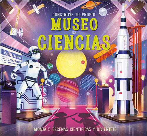CONSTRUYE TU PROPIO MUSEO DE CIENCIAS, de HIRSCHMANN, KRIS | portada del libro