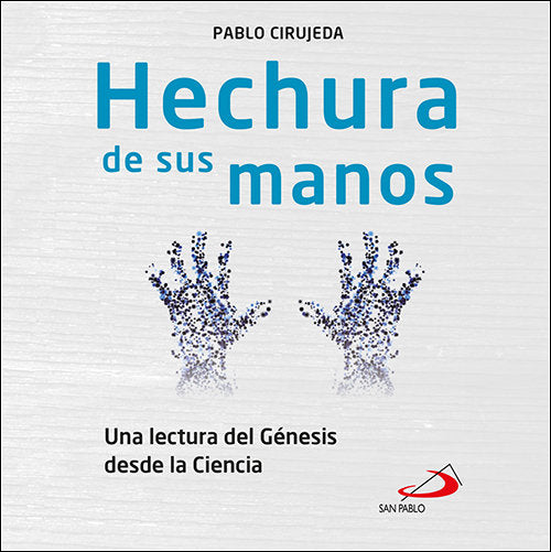 HECHURA DE SUS MANOS, de CIRUJEDA, PABLO | portada del libro