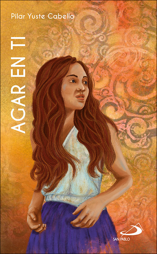 AGAR EN TI, de YUSTE CABELLO, PILAR | portada del libro