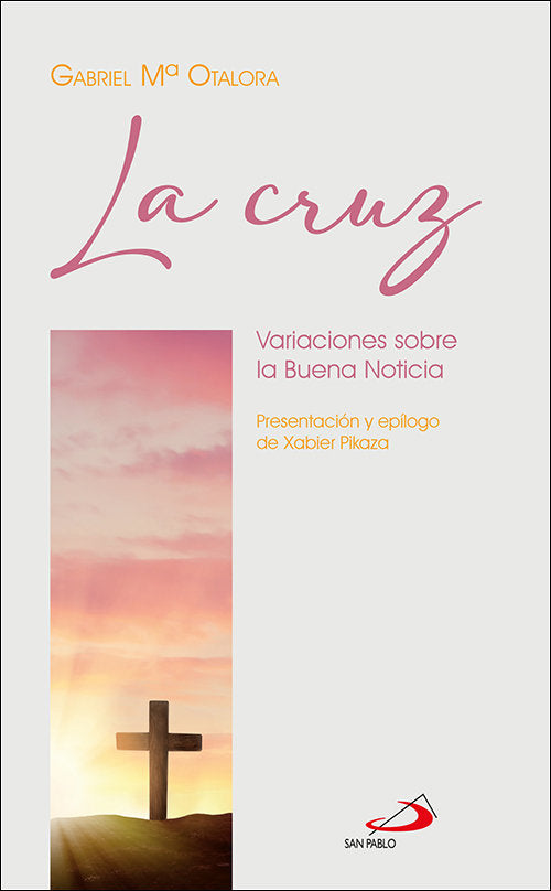 La cruz, de OTALORA MORENO, GABRIEL MARIA | portada del libro