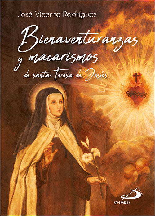 BIENAVENTURANZAS Y MACARISMOS DE TERESA DE JESUS, de RODRIGUEZ RODRIGUEZ, JOSE VICENTE | portada del libro