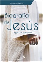BIOGRAFIA DE JESUS SEGUN LOS EVANGELIOS, de Gianfranco Ravasi | portada del libro