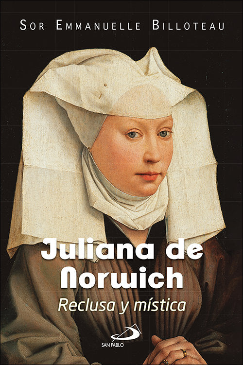 JULIANA DE NORWICH, de BILLOTEAU, EMMANUELLE | portada del libro