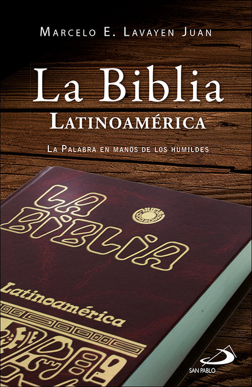 LA BIBLIA LATINOAMERICA, de MARCELO E LAVAYEN JUAN | portada del libro
