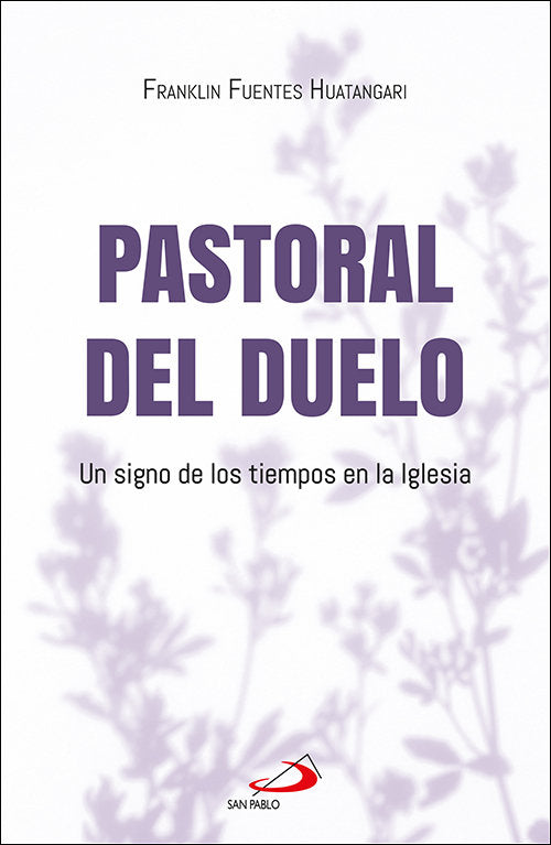 Pastoral del duelo, de FUENTES HUATANGARI, FRANKLIN | portada del libro